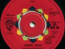 JOHNNY NASH*I'M MOVING ON*UK WARNER BROS*MOD SOUL DANCER*POPCORN