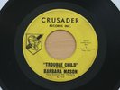 BARBARA MASON Trouble Child/Dedicated To You 45 Northern Soul HEAR