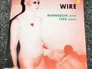 WIRE -  MANNEQUIN -Demo version  YELLOW  WAX  (THE CLASH,GANG OF 4. X-RAY SPEX)