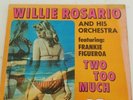 Willie Rosario Two Too Much Musicor Records MM4039 lp