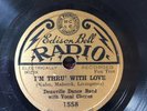 AL BOWLLY & THE DEAUVILLE DANCE BAND ‘I’M THRU’ WITH LOVE’ EDISON BELL RADIO 78