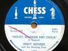 JIMMY ROGERS Money Marbles And Chalk/Chance To Love 78 Chess 1476 Chicago blues