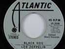 Rock 45 LED ZEPPELIN Black Dog ATLANTIC promo HEAR