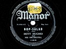 HOYT HUGHES (Dizzy Gillespie) and his Orchestra on 1949 Manor 1182 - Bop Salad