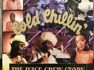 COLD CHILLIN' - THE JUICE CREW STORY (VINYL LP)  1989   RARE   KOOL G RAP
