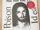 Poison Idea - Pick Your King E.P. - Ltd. Clear Vinyl Reissue - Punk Rock