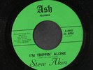STEVE AKIN: I'm Trippin' Alone / It's Heavy 45 (Houston, Texas, strange one)