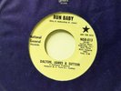 Dalton James Sutton One Time Around / Run Baby - 45rpm 7