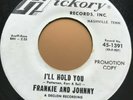 Northern Soul 45 Frankie and Johnny-I'll Hold You-Hickory Reissue