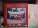 THE CALTON FAMILY LP THE OLD AND NEW STEREO VINYL NEAR MINT XIAN COUNTRY