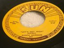 SUN R&B 45 1956 Unissued ROSCO GORDON LET'S GET HIGH / BOP WITH ME BABY SUN 801
