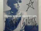 Primal Scream - Velocity Girl 7'' Vinyl - **Signed by Bobby Gillespie** (Sealed)