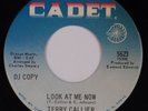 TERRY CALLIER: Look at Me Now US CADET Northern Soul Promo 45 VG++ HEAR