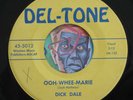 HEAR Dick Dale 45 Ooh Whee Marie/Breaking Heart DEL-TONE rockabilly rocker teen