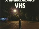 X AMBASSADORS - VHS - Vinyl (gatefold 2xLP + inserts)