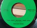 Preston Peters- You Can't Measure Your Love( Miss Print). Northern Soul
