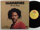 GLADIATORS Serious Thing NIGHTHAWK LP