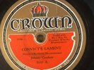 Crown 3143 Johnny Crockett CONVICT'S LAMENT 78 rpm  Country 1931 V+ RARE