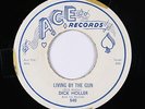 R&B Popcorn 45 - Dick Holler & his Rockets - Living By The Gun - Ace - mp3