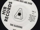THE ILLUSIONS Crying Days Are Over  NEW LTD ED NORTHERN SOUL 45  7