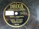Bing Crosby - DECCA 23778 - White Christmas