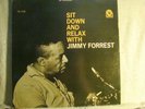 LP - JIMMY FORREST -ST DOWN AND RELAX WITH-BLACK/SILVER BERGEN-RVG-ST-NM