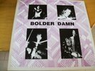 BOLDER DAMN MOURNING LP  ROCKADELIC INSERTO