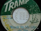45 REGGAE / LEROY SMART / WRECK UP MY LIFE / TRAMP / LISTEN