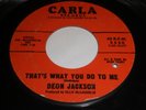 Deon Jackson: That's What You Do To Me / I Can't Do 45 - Northern Soul - HEAR IT