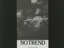 NO TREND - You Deserve Your Life (reissue) - Vinyl (LP)