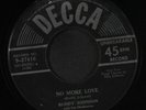 BUDDY & ELLA JOHNSON: No More Love 45 (lbl wear, light marks, plays strong, tou