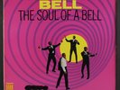 WILLIAM BELL: The Soul Of A Bell LP (sm punch hole, wol, woc) Soul