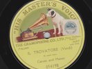 Enrico Caruso, Louise Homer – 78 rpm HMV 054198: Trovatore-Ai nostri monti; E+