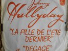 JOHNNY HALLYDAY LA FILLE DE L'ETE DERNIER 45 tours 1975 PROMO