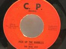 The Real List - Pick Up the Marbles / Still in Love 45 RPM - Tested VG - C.P.