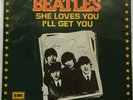 THE BEATLES / SHE LOVES YOU - I'LL GET YOU / FRANCE ODEON / 1976 REISSUE