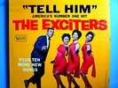 THE EXCITERS TELL HIM ULTRA-RARE ORIG '63 UNITED ARTISTS STEREO LP 1A BEAUTIFUL