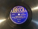 DECCA 78 RPM 3987  INK SPOTS 