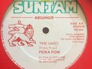 Time Hard Pick A Pow  / Our Younger Years Rick Wayne - Sunjam Reggae 12