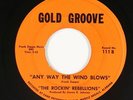 Garage 45 - Rockin' Rebellions - Any Way The Wind Blows - Gold Groove - mp3