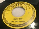 SUN 45 Doowop THE FIVE TINOS Mambo Baby SUN 514 Mariano 1973 repro
