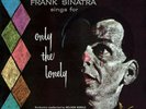 Frank Sinatra ?- Sings For Only The Lonely LP - 180 Gram Vinyl Album NEW Record