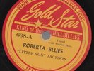 Little Son Jackson Gold Star 638 Roberta Blues Rare Country Blues 78rpm