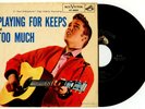 Elvis Presley USA 45 RCA 47-6800 TOO MUCH & PLAYING FOR KEEPS 1957 S13 DOT