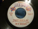 REB REBEL RACE 45, SON OF MISSISSIPPI, FLIGHT NAACP 105 & THE VOICE OF ALABAMA