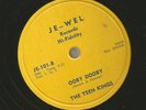 HEAR 1955 JE-WEL 78 101 - TEEN KINGS w ROY ORBISON-  ROCKABILLY-- OOBY DOOBY