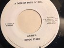 RINGO STARR   A DOSE OF ROCK N ROLL   ATLANTIC 45-3361 White Label “PROMO”