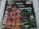PINE HILL RAMBLERS THE SAGA OF RED AND RUSTY VINYL LP ALBUM 1976 REVONAH EX