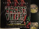 TRIBE VIBES - 1997 STRICTLY BREAKS RECORDS 2LP samples a called quest rap double