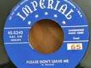 Fats Domino Imperial 5240 PLEASE DON'T LEAVE ME (ROCK N ROLL 45) PLAYS VG++